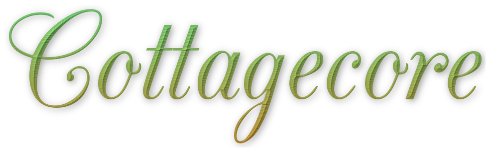 Cottagecore